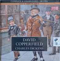 David Copperfield written by Charles Dickens performed by Martin Jarvis on Audio CD (Unabridged)